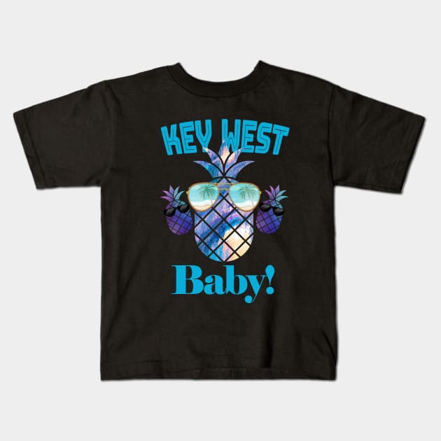 Key West Baby! Kids T-Shirt by ALBOYZ